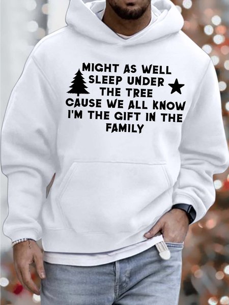 Men’s Might As Well Sleep Under The Tree Cause We All Know I’m The Gift In The Family Hoodie Casual Sweatshirt, White, Hoodies&Sweatshirts