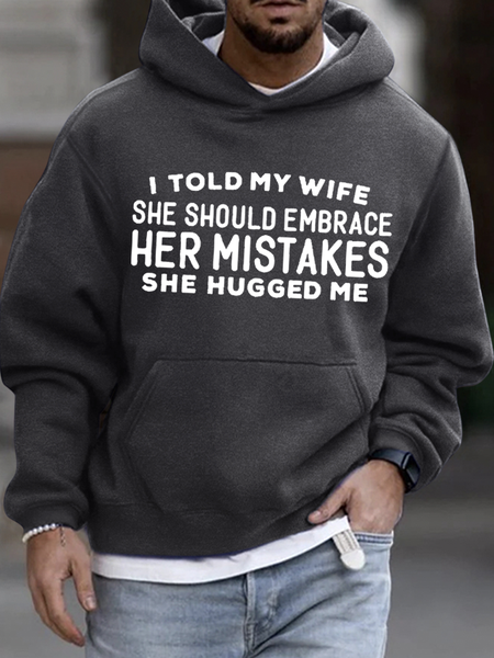 

I Told My Wife She Should Embrace Her Mistakes Mens Hoodie, Gray, Hoodies&Sweatshirts
