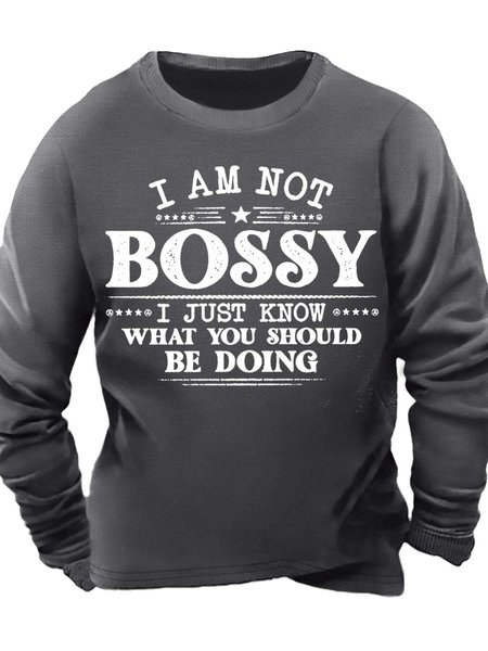 

Men’s I Am Not Bossy I Just Know What You Should Be Doing Crew Neck Casual Text Letters Regular Fit Sweatshirt, Deep gray, Hoodies&Sweatshirts