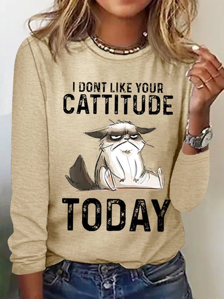 

Women’s Funny Word I Don't Like Your Cattitude Simple Long Sleeve Top, Khaki, Long sleeves