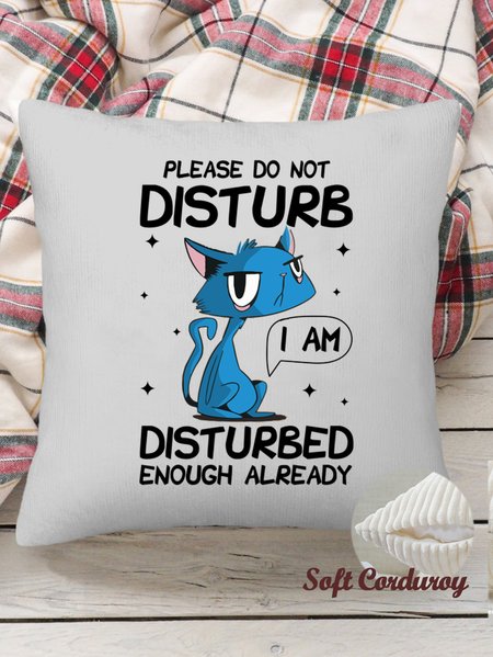 

Lilicloth X Manikvskhan 18*18 Throw Pillow Covers, Please Do Not Disturb I Am Disturbed Enough Already Soft Corduroy Cushion Pillowcase Case For Living Room, Gray, Pillow Covers