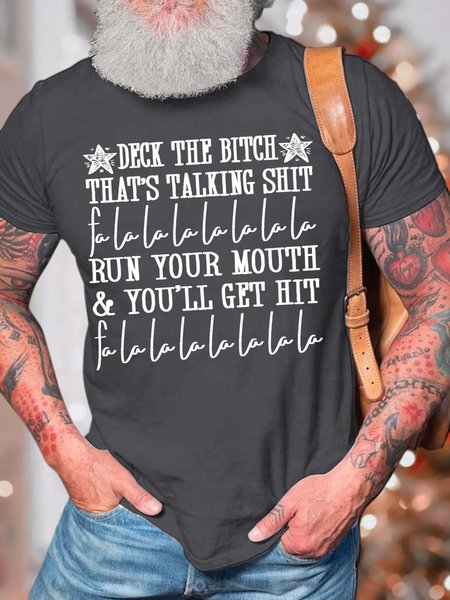 

Men’s Deck The Bitch That’s Talking Shit Run Your Mouth You’ll Get Hit Text Letters Casual Crew Neck Fit T-Shirt, Deep gray, T-shirts