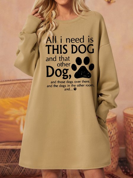 Women's All I Need Is This Dog And That Other Dog Casual Crew Neck Dress, Khaki, Dresses
