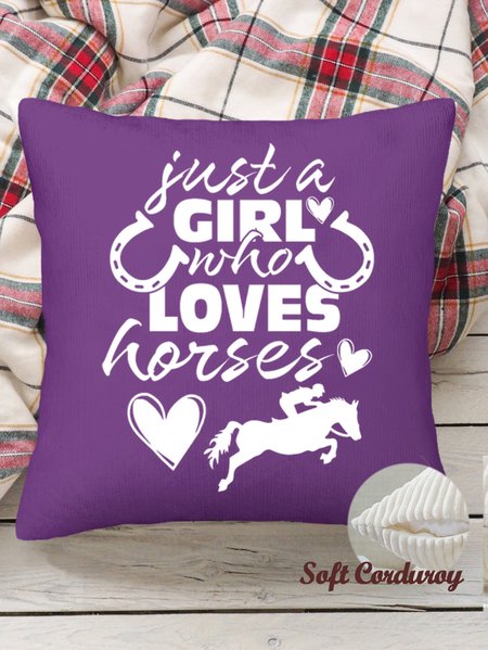 

18*18 Throw Pillow Covers, Funny Just a Girl Who Loves Horses Text Letters Soft Corduroy Cushion Pillowcase Case for Living Room, Purple, Pillow Covers