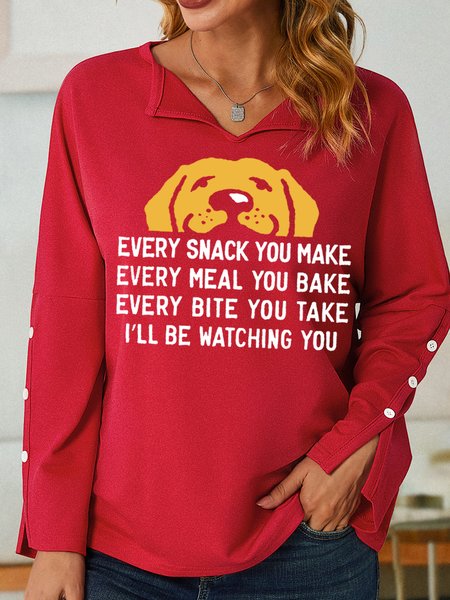 

Women's Every Snack You Make I Will Watching You Funny Dog Graphic Print Loose Simple V Neck Sweatshirt, Red, Hoodies&Sweatshirts