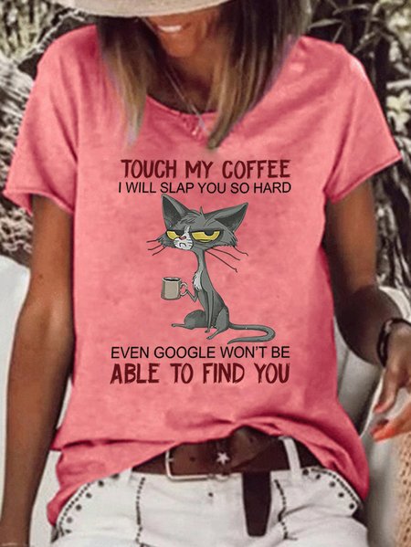 

Womens Cat Drinking Coffee Touch My Coffee I Will Slap You So Hard Letters T-Shirt, Red, T-shirts