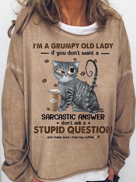 

Women's I'm A Grumpy Old Lady If You Don't Want Sarcastic Answer Cat Letters Casual Sweatshirt, Light brown, Hoodies&Sweatshirts