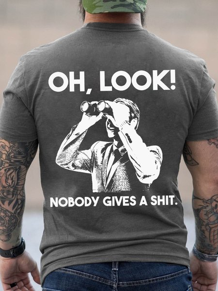 

Men's Funny Word Oh Look Nobody Gives A Shit Casual Cotton Crew Neck T-Shirt, Deep gray, T-shirts