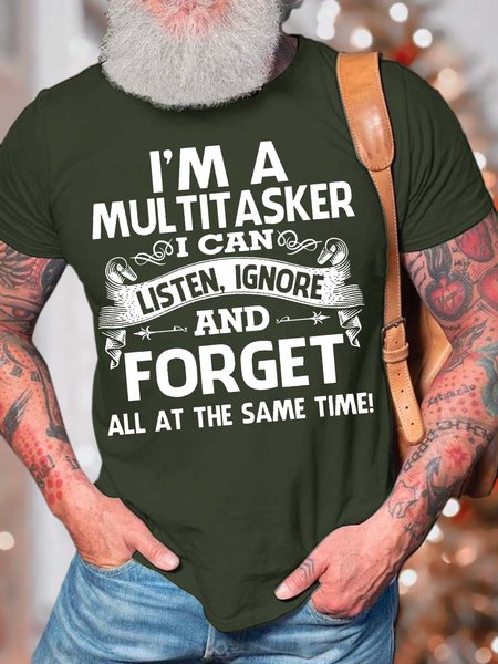 

Men’s I’m A Multitasker I Can Listen Ignore And Forget All At The Same Time Regular Fit Crew Neck Casual Text Letters T-Shirt, Army green, T-shirts