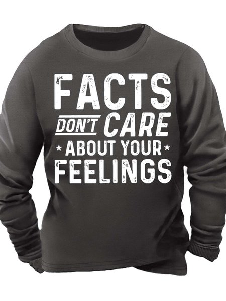 

Men’s Facts Don’t Care About Your Feelings Casual Regular Fit Crew Neck Sweatshirt, Deep gray, Hoodies&Sweatshirts