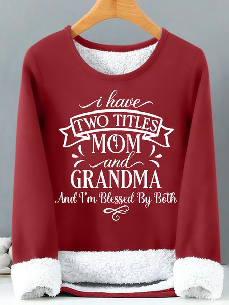 

Women's I Have Two titles Mom And Grandma And I'm Blessed By Both Simple Loose Text Letters Sweatshirt, Red, Hoodies&Sweatshirts