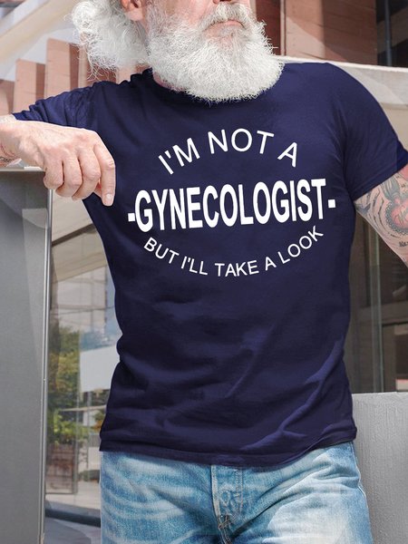 

Men's I Am Not A Gynecologist But I Will Take A Look Funny Graphic Print Cotton Casual Text Letters Loose T-Shirt, Purplish blue, T-shirts