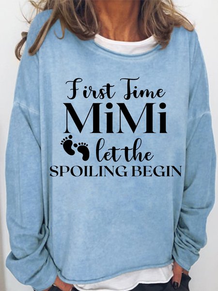 

Women's First time Mimi Let the spoiling begin Crew Neck Simple Loose Sweatshirt, Light blue, Hoodies&Sweatshirts
