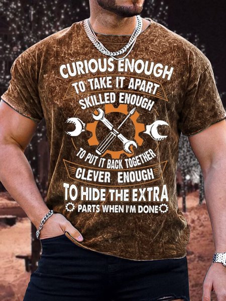 

Men's Curious Enough To Take It Apart Skilled Enough To Put It Back Together Funny Print Casual Text Letters T-Shirt, Brown, T-Shirts