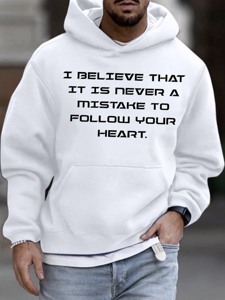 

Men's I Believe That It Is Never A Mistake To Follow Your Heart Funny Graphic Print Hoodie Text Letters Casual Sweatshirt, White, Hoodies&Sweatshirts