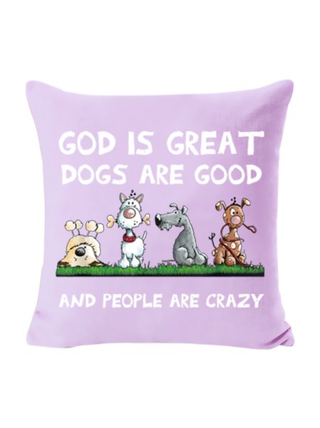 

18*18 Funny God Is Great Dogs Are Good And People Are Crazy Hard Backrest Cushion Pillow Covers Decorations For Home, Purple, Pillow Covers