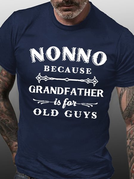 

Men's Nonno Because Grandfather Is For Old Guys Funny Graphic Print Casual Cotton Text Letters Loose T-Shirt, Purplish blue, T-shirts
