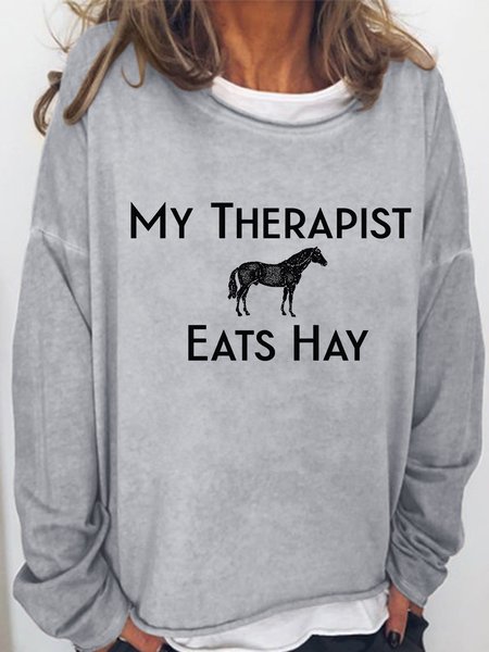

Women‘s Funny Word Horse Lover My Therapist Eats Hay Crew Neck Simple Sweatshirt, Gray, Hoodies&Sweatshirts