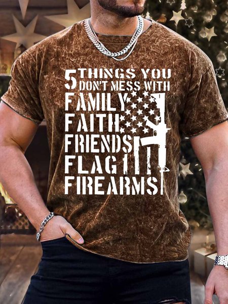 

Men's I Things You Don't Mess With Family Faith Friends Flag Firearms Print Crew Neck Casual Loose Text Letters T-Shirt, Brown, T-shirts