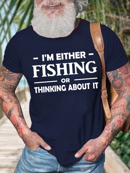 

Men's I Am Either Fishing Thinking About It Funny Graphic Print Cotton Text Letters Casual Loose T-Shirt, Purplish blue, T-shirts
