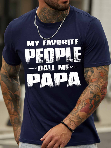 

Men's My Favorite People Call Me Papa Funny Graphic Print Cotton Crew Neck Text Letters Casual T-Shirt, Purplish blue, T-shirts