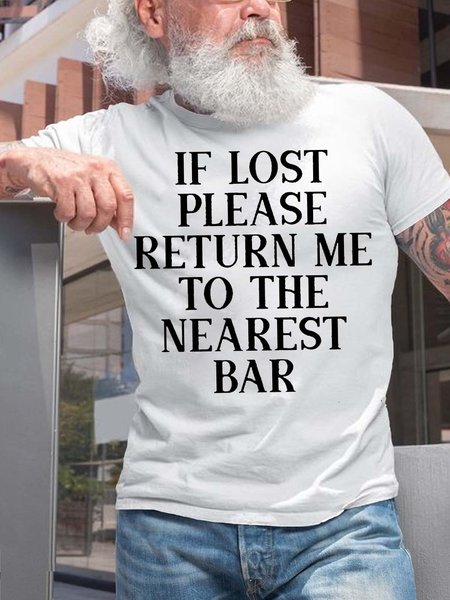 

Men‘s Funny Letter If Lost Please Return Me To The Nearest Bar Casual T-Shirt, White, T-shirts