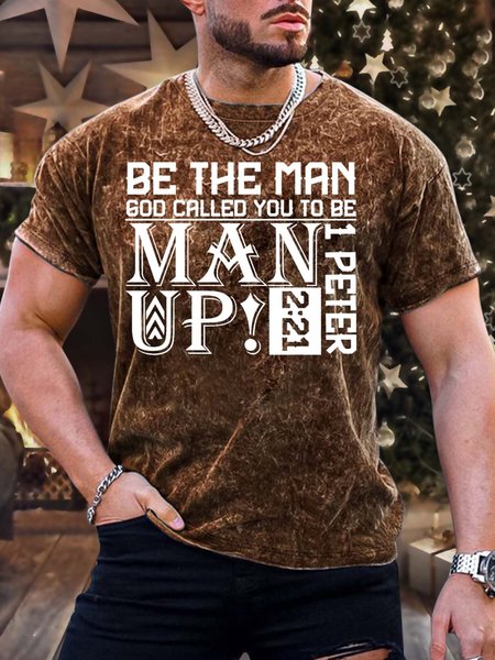 

Men’s Be The Man God Called You To Be Man Casual Crew Neck T-Shirt, Brown, T-shirts