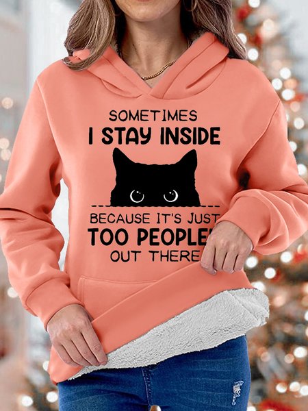

Women's Sometimes I Stay Inside Simple Winter Warm Fleece Hoodie, Pink, Hoodies&Sweatshirts