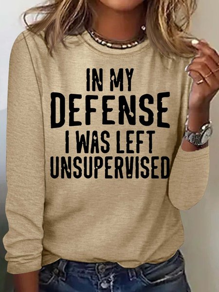 

Women's Casual In My Defense I Was Left Unsupervised Top, Apricot, Long sleeves