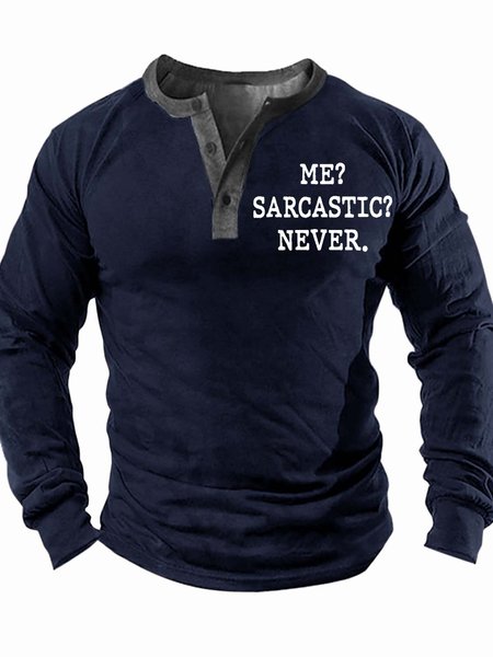 

Men’s Me Sarcastic Never Casual Text Letters Top, Deep blue, Long Sleeves
