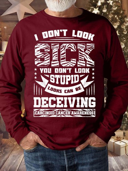 

Men’s I Don’t Look Sick You Don’t Look Stupid Look Can Be Deceiving Text Letters Casual Sweatshirt, Red, Hoodies&Sweatshirts