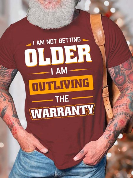 

Men’s I Am Not Getting Older I Am Outliving The Warranty Crew Neck Cotton Casual Text Letters T-Shirt, Red, T-shirts