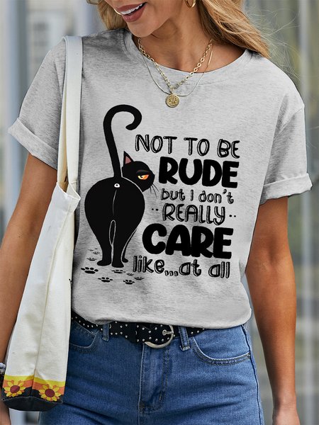 

Women’s Funny Not to be rude but I don’t really care like at all Black Cat Casual Cotton T-Shirt, Gray, T-shirts