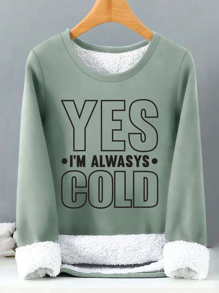

Lilicloth X Jessanjony Yes I'm Always Cold Women‘s Warmth Fleece Sweatshirt, Green, Hoodies&Sweatshirts