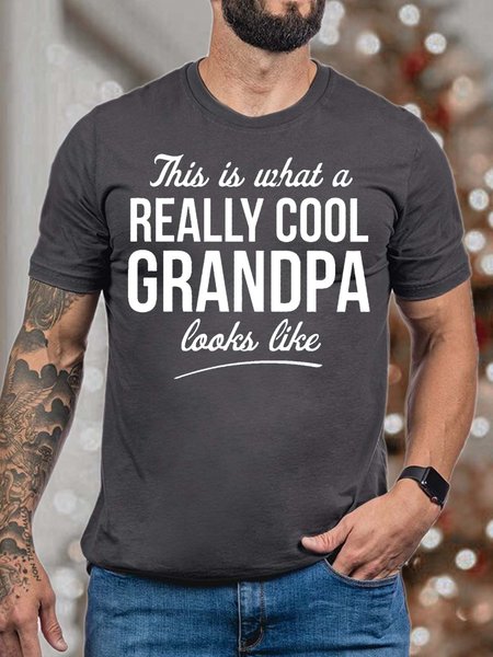 

Men’s This Is What A Really Cool Grandpa Looks Like Regular Fit Text Letters Cotton Casual T-Shirt, Deep gray, T-shirts