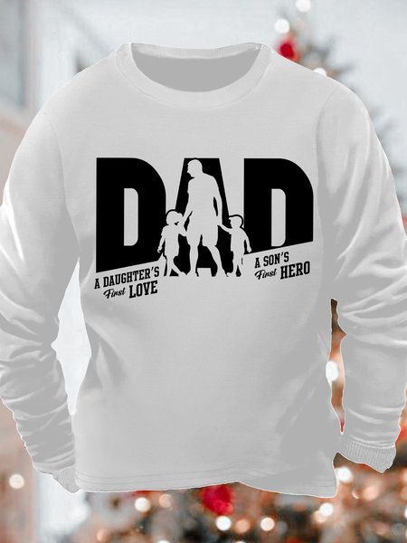 

Men's Dad A Daughter's First Love A Son's First Hero Funny Graphic Print Casual Loose Text Letters Sweatshirt, White, Hoodies&Sweatshirts