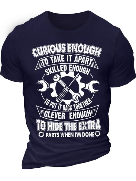 

Men's Curious Enough To Take It Apart Skilled Enough To Put It Back Together Funny Graphic Print Cotton Casual Crew Neck Text Letters T-Shirt, Purplish blue, T-shirts