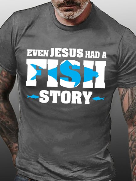 

Even Jesus Had A Fish Story Men's T-Shirt, Deep gray, T-shirts