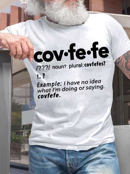 

Men’s Funny Word Covfefe Text Letters Casual T-Shirt, White, T-shirts