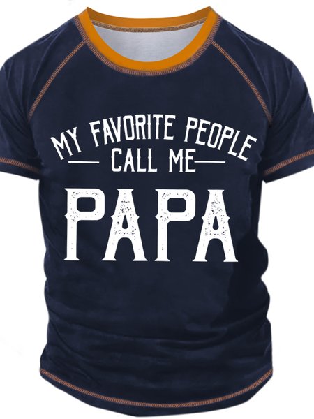 

Men's My Favorite People Call Me Papa Funny Graphic Print Text Letters Regular Fit Casual Crew Neck T-Shirt, Dark blue, T-shirts