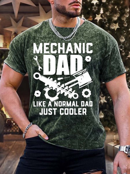 

Men’s Mechanic Dad Like A Normal Dad Just Cooler Casual Regular Fit Text Letters Crew Neck T-Shirt, Green, T-shirts