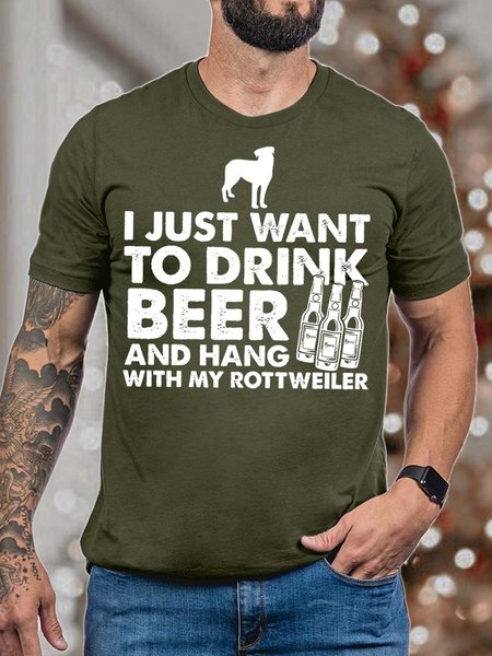 

Men’s I Just Want To Drink Beer And Hang With My Rottweiler Casual Crew Neck Regular Fit T-Shirt, Army green, T-shirts