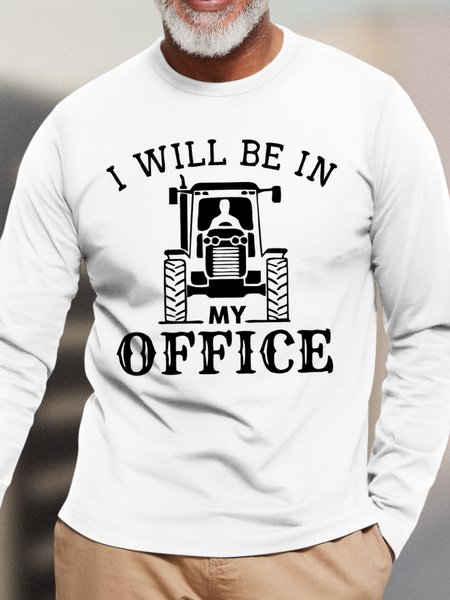 

Men's I Will Be In My Office Funny Graphic Print Casual Text Letters Cotton Top, White, Long Sleeves