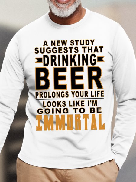 

Men's Drinking Beer Prolongs Your Life Funny Graphic Print Casual Cotton Text Letters Top, White, Long Sleeves