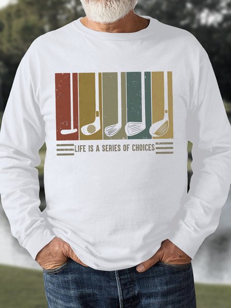 

Men's Life Is Series Of Choices Funny Graphic Print Loose Vintage Sweatshirt, White, Hoodies&Sweatshirts