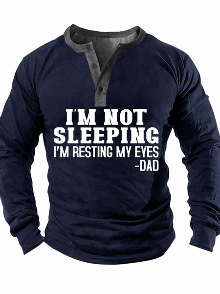 

Men’s I’m Not Sleeping I’m Resting My Eyes Dad Casual Text Letters Half Open Collar Regular Fit Top, Deep blue, Long Sleeves
