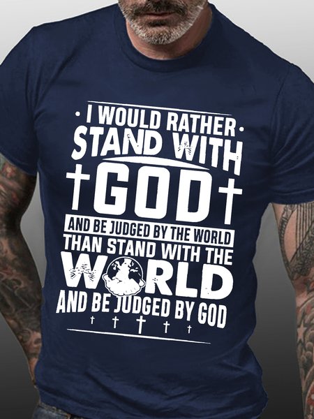 

Men's I Would Rather Stand With God And Be Judged By The World Funny Graphic Print Crew Neck Cotton Text Letters Casual T-Shirt, Purplish blue, T-shirts