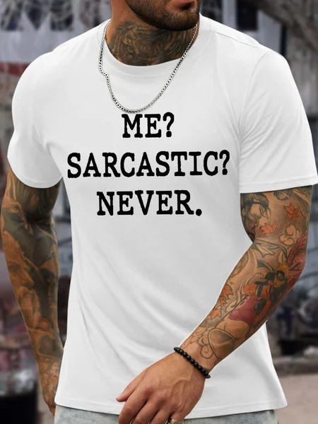 

Men’s Me Sarcastic Never Cotton Regular Fit Casual T-Shirt, White, T-shirts