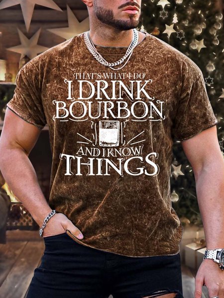 

Men’s That’s What I Do I Drink Bourbon And I Know Things Casual Crew Neck Regular Fit T-Shirt, Brown, T-shirts