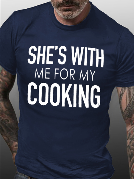 

Men's She Is With Me For My Cooking Funny Graphic Print Valentine's Day gift couples Cotton Crew Neck Casual Text Letters T-Shirt, Purplish blue, T-shirts